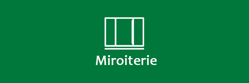 miroiterie